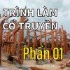 QUÁ TRÌNH LÀM RA MỘT NGÔI NHÀ GỖ TRUYỀN THỐNG | TỪ ĐƯỜNG GIA TỘC HỌ DƯƠNG, ĐỒNG NAI