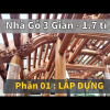 Lắp dựng Nhà Gỗ 3 Gian Đẹp, Lim Nam Phi trị giá 1.7 tỉ