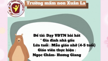 Âm nhạc: Dạy VĐTN " Gia đình nhà gấu"- GV: Ngọc Châm