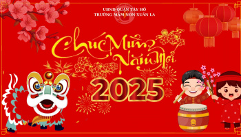 Trường MN Xuân La chúc mừng năm mới 2025
