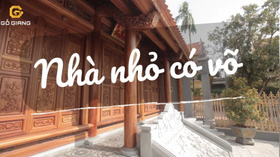 Thăm quan ngôi nhà gỗ 3 gian "nhỏ nhưng có võ" ở làng quê Việt Nam.